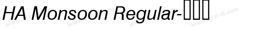 HA Monsoon Regular字体转换